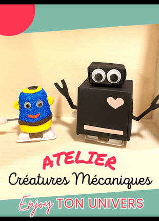 Atelier créatif – Mini automates