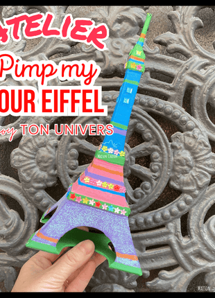 Atelier créatif – Pimp My Tour Eiffel